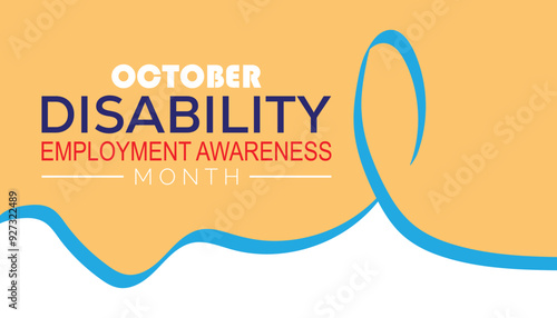 National Disability Employment Awareness Month is observed every year on October. Social Awareness concept.  background, placard, banner template Vector illustration design.