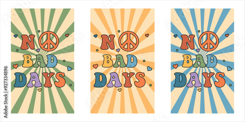 Vintage groovy hippie 70s posters. Vector cards in trendy retro psychedelic cartoon style. No bad days. Groovy vibe