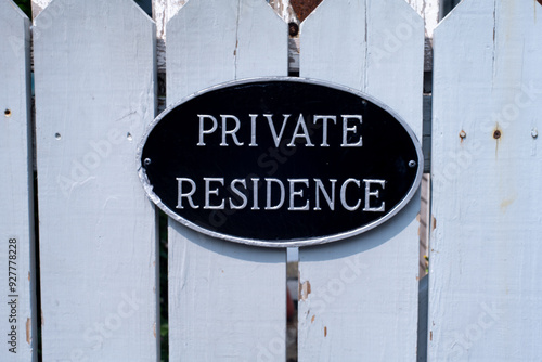 Private Residency sign on a wooden gate