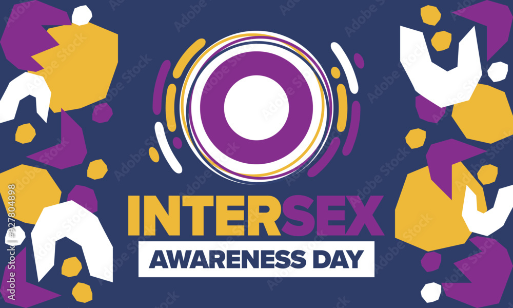 Intersex Awareness Day. Human Rights. Internationally observed event. Celebrate annual in October 26. Intersex people community. Freedom and solidarity. Poster, card, banner and background. Vector Intersex Awareness Day. Human Rights. Internationally observed event. Celebrate annual in October 26. Intersex people community. Freedom and solidarity. Poster, card, banner and background. Vector