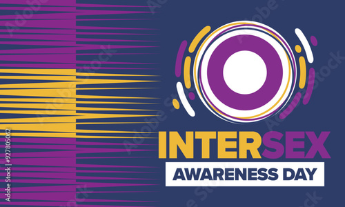 Intersex Awareness Day. Human Rights. Internationally observed event. Celebrate annual in October 26. Intersex people community. Freedom and solidarity. Poster, card, banner and background. Vector