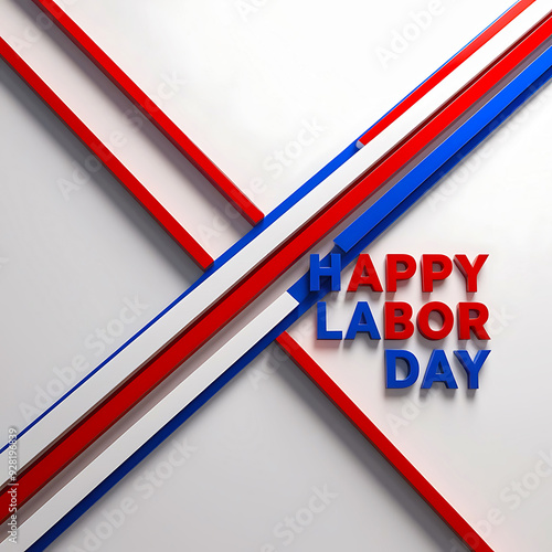 Happy Labor Day  Background Poster Banner, Bold 3D Text  Effect,  American Flag Timecard and Work Tools. photo