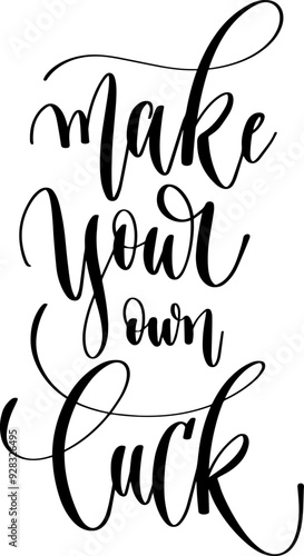 make your own luck - hand lettering inscription text calligraphy vector illustration phrase, positive quote