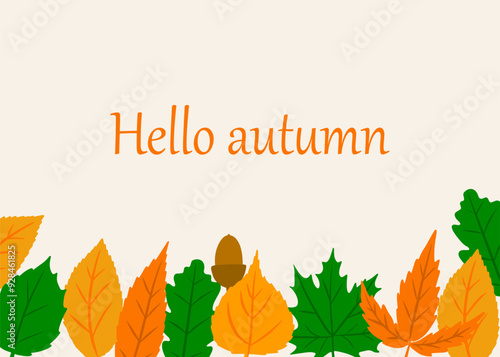 Hellp autumn poster with fall brifht leaves. Card with flat design