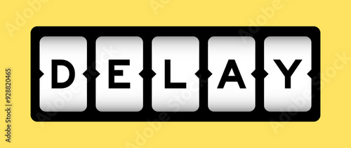 Black color in word delay on slot banner with yellow color background