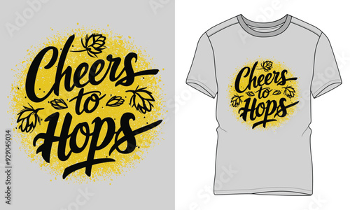 Cheers To Hops - Craft beer Typography T-shirt vector design. motivational and inscription quotes. perfect for print item and bags, posters, cards. 
isolated on black background