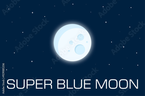 Super blue moon vector background. Bright shiny glowing luminous sky with stars, galaxy. 