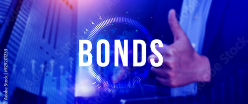 BONDS concept. Stock Market Finance concept, Investing in business, bond security indicates investor has provided loan issuer, Equivalent loan, Unsecured and secured bonds. photo