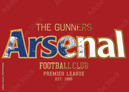 Arsenal fan art print, The gunners football club. Illustration of Arsenal Typography design Vector image, Illustration of Arsenal Typography design 