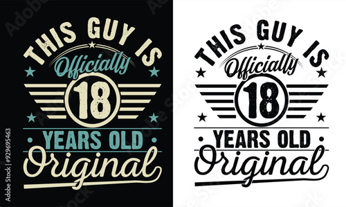 this guy is Officially 18 years old birthday t shirt design