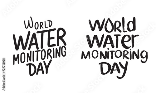 Collection of World Water Monitoring Day text lettering. Hand drawn vector art.