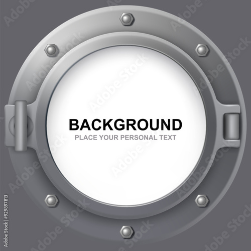 porthole. abstract round shape background frame of porthole and empty place for personal text