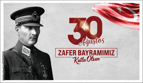30 Ağustos Zafer Bayramı.