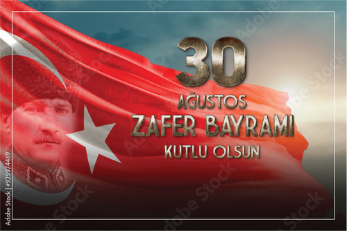 30 Ağustos Zafer Bayramı.