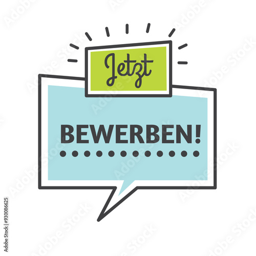 Jetzt bewerben - Vektor Grafik mit deutschem Text