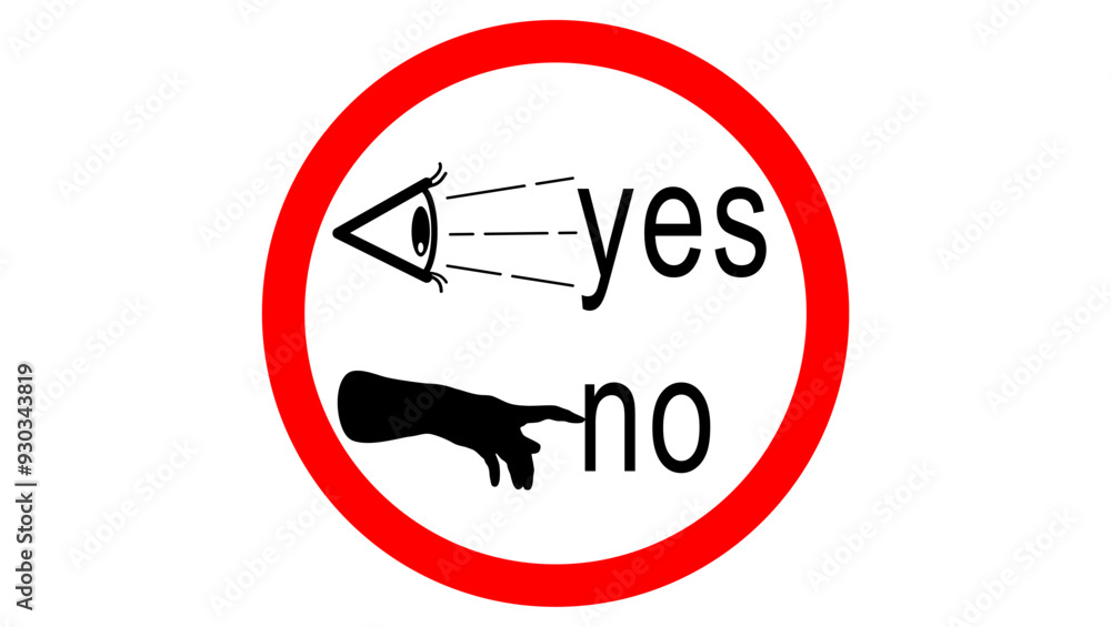 look yes, touch no, sign, black  and red isolated silhouette