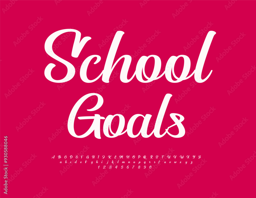 Vector motivation template School Goals. White calligraphic Font. Classic Alphabet Letters and Numbers set. Vector motivation template School Goals. White calligraphic Font. Classic Alphabet Letters and Numbers set.