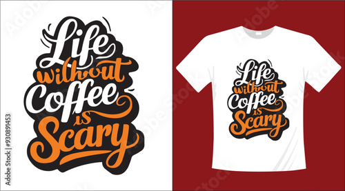 Coffee calligraphy typographic t-shirt design illustration