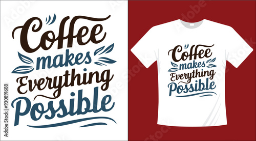 Coffee calligraphy typographic t-shirt design illustration