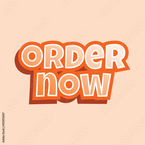 Vector order now text effect design