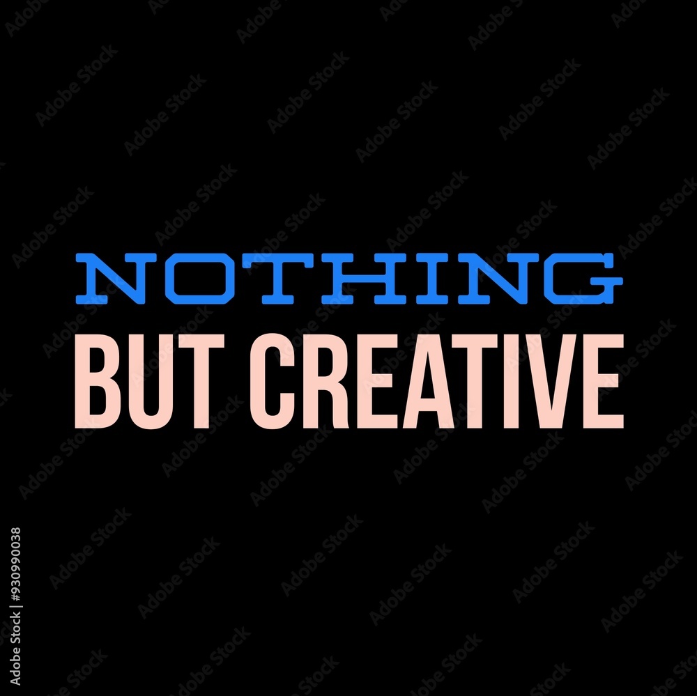 Positive quotes with beautiful font and style. Graphics designs of positive quotes. Best typography of quotes for t-shirt printing. Positive quotes with beautiful font and style. Graphics designs of positive quotes. Best typography of quotes for t-shirt printing.