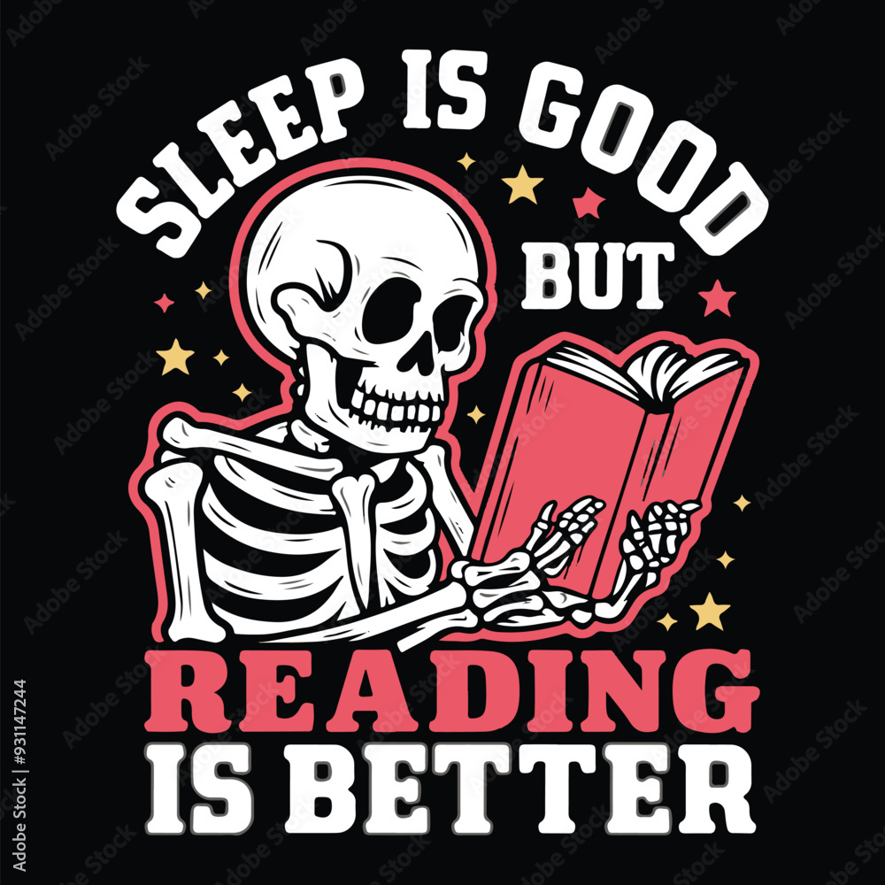 Sleep is Good but Reading is Better T-Shirt Design Sleep is Good but Reading is Better T-Shirt Design