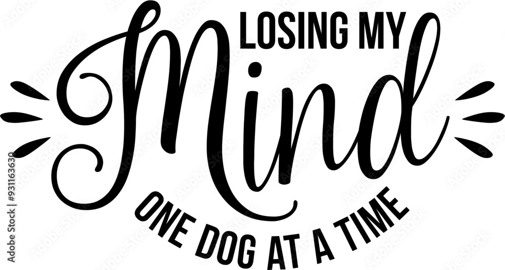 Fototapeta premium Dog Typography, Dog Quotes, Quotes, Dog, Typography