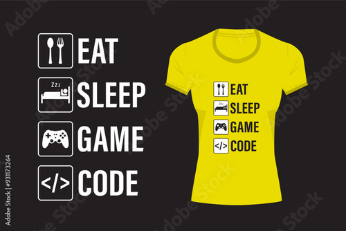 Eat Sleep Game Code, Game design template for t shirt, web or print. Joystick silhouette and programming symbol,