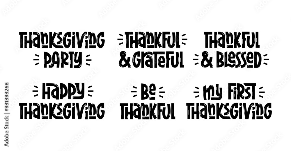 Happy Thanksgiving Day Quotes Set. Thankful, Grateful, Blessed, Be Thankful, My First Thanksgiving Party Phrases. Happy Thanksgiving Day Quotes Set. Thankful, Grateful, Blessed, Be Thankful, My First Thanksgiving Party Phrases.