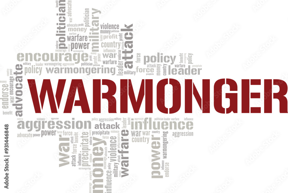 Warmonger word cloud conceptual design isolated on white background. Warmonger word cloud conceptual design isolated on white background.