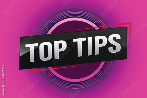 top tips word text concept icon logo sign symbol vector note memo 3d design creative style for use landing page, template, ui, web, mobile app, poster, banner, flyer, backdrop, gift card, coupon

