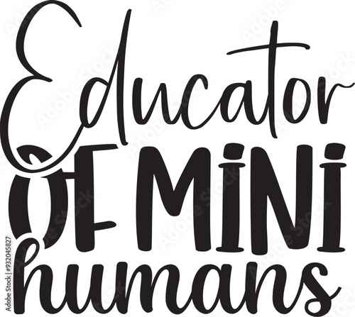 Educator of Mini Humans