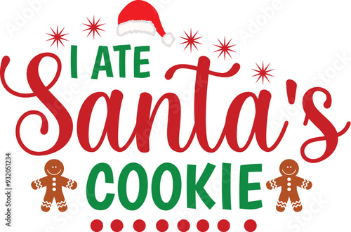 I Ate Santa's Cookie
