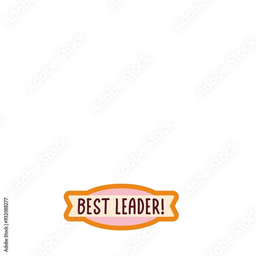 A cute best leader! sticker