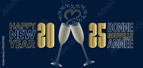 2025 - Carte de vœux pour les amoureux avec un cœur étoilé sortant de 2 coupes de champagne - fond bleu nuit - texte français et anglais, traduction : bonne nouvelle année.