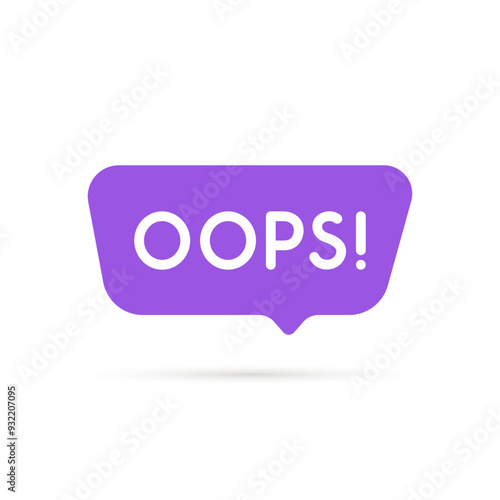 speech bubble with oops text like mistake