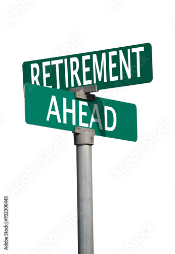 retirement ahead sign