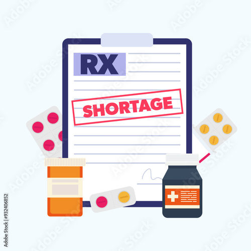 Shortage of prescription drugs. Out of stock medicine. Clipboard with paper, blister pack, pill bottle, vial and red stamp. Vector illustration.