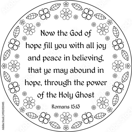 Romans 15:13 "Now the God of hope fill you with all joy". Bible verse outline black round illustration. Bible verse coloring page for kids and adults. Religious embroidery template