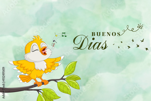 Buenos Dias  - "Good Morning" or "Good Day" in Spanish