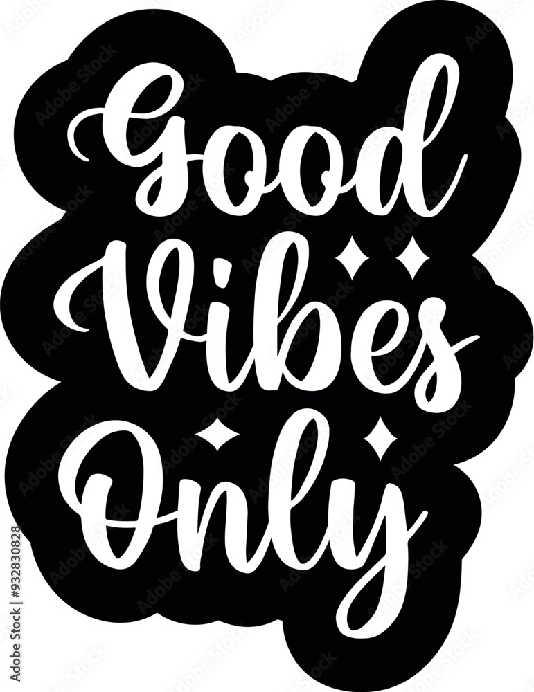 Fototapeta premium Good vibes only