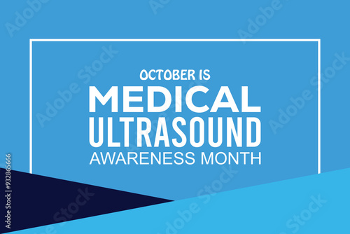 medical ultrasound awareness month banner background vector illustration with awareness design