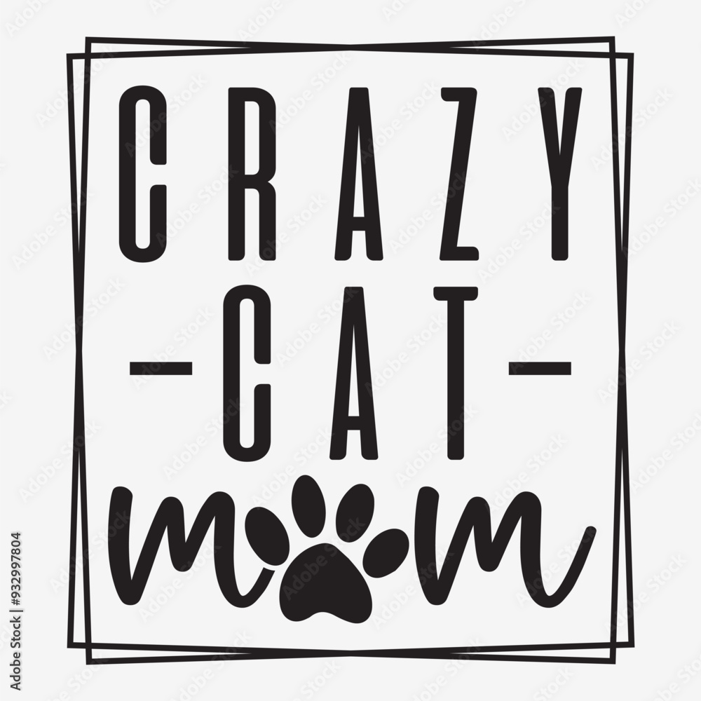 Obraz premium Crazy cat mom typography