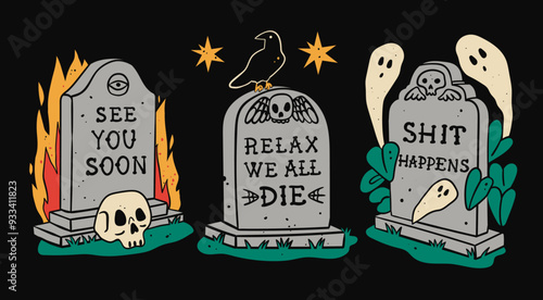 Gravestone set. Tomb cemetery stone with skull, fire, raven, ghost, poison ivy. Funny sarcastic phrases. Hand drawn Vector illustration. Halloween, horror, holiday concept. Print, logo design template