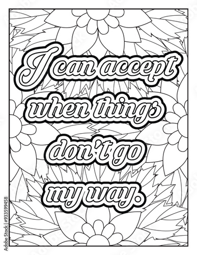 Affirmative quotes coloring page. Motivational quotes coloring page. Inspirational quotes coloring page.  Positive quotes coloring page. Good vibes. Motivational swear word. Motivational typography.