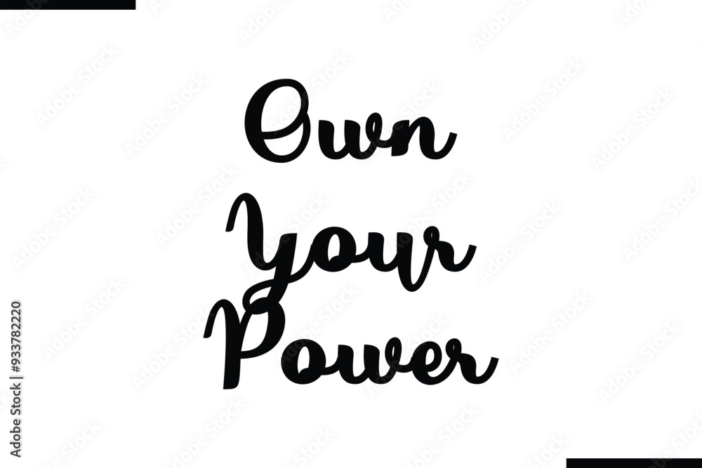 Modern Black Text Typography Own Your Power Modern Black Text Typography Own Your Power