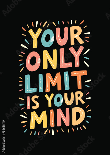 Inspirational typography quotes for gym and fitness, Your Only Limit is your mind, Motivational Quotes