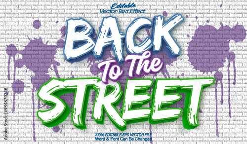Back To The Street Vector Text Effect Editable Alphabet Grafitti Spray Paint Rap Gangster