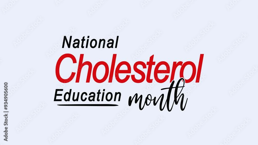 National Cholesterol Education Month Text Animation. Great for National Cholesterol Education Month Celebrations with transparent background, for banner, social media feed wallpaper stories National Cholesterol Education Month Text Animation. Great for National Cholesterol Education Month Celebrations with transparent background, for banner, social media feed wallpaper stories