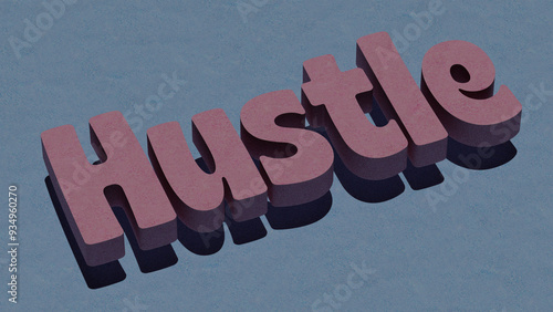 Bold 3D Typography Art Featuring the Word ‘Hustle’